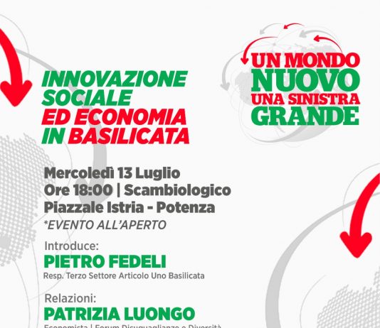 Seminario “Innovazione Sociale ed Economia in Basilicata” promosso da Articolo Uno Basilicata