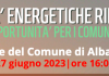 COMUNITA’ ENERGETICHE E COMUNI LUCANI: AD ALBANO CONVEGNO CON IL SUPPORTO DEL CLUSTER ENERGIA